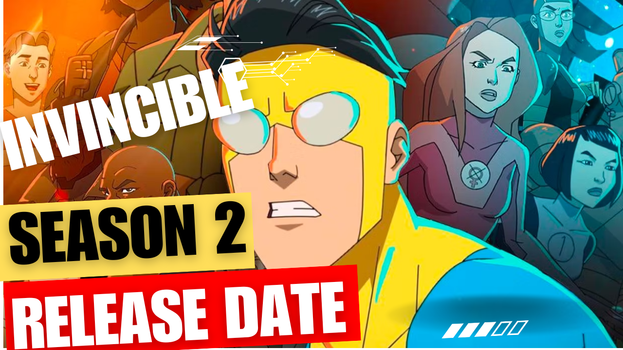 Invincible Season 2 Latest Updates on Release Date