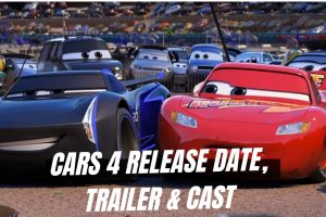 Cars 4 Exciting Release Date Announced and all details