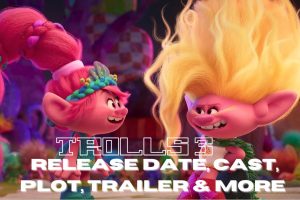 Trolls 3 Highly Anticipated Release Date Revealed