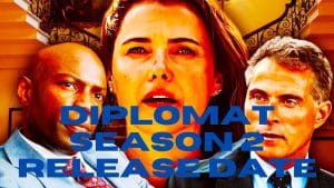 Diplomat Season 2 Release Date