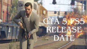 GTA 5 PS5 Release Date