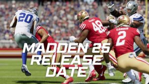 Madden 25 release date