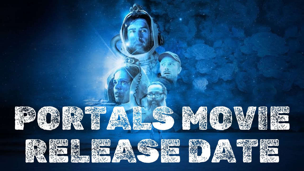 Portals Movie release date