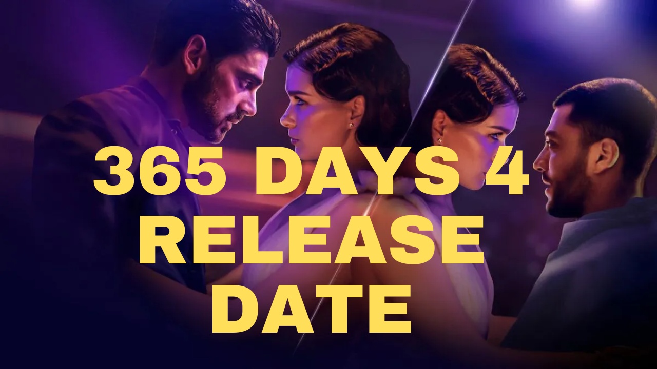 365 Days 4 Release date