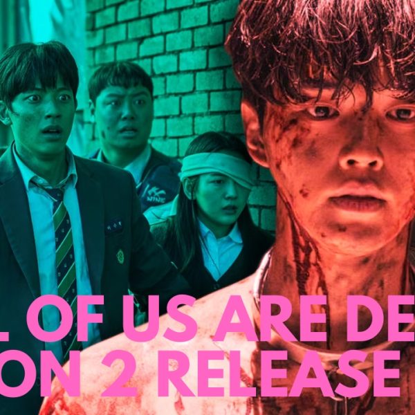 All of Us Are Dead Season 2 Release Date