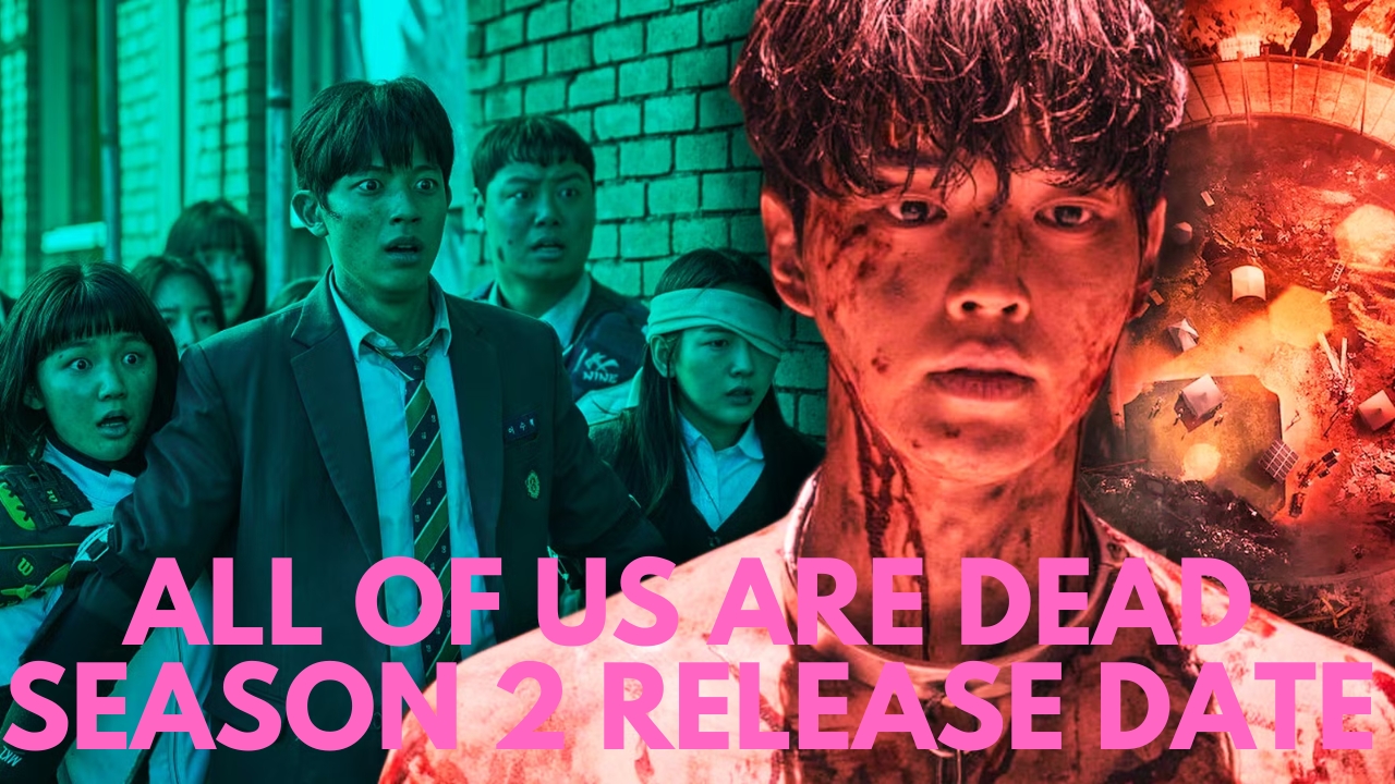 All of Us Are Dead Season 2 Release Date