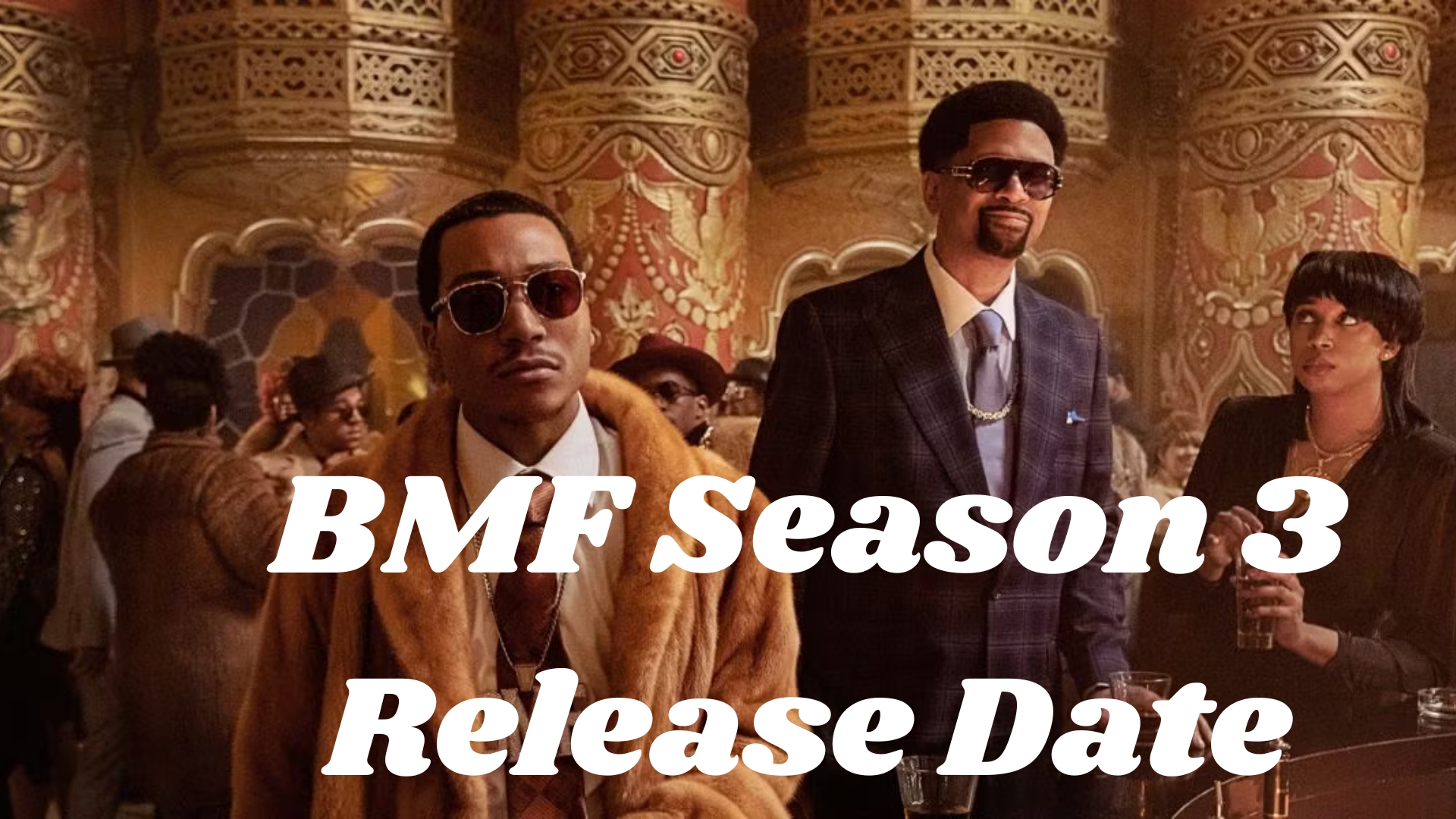 BMF Season 3 Release Date