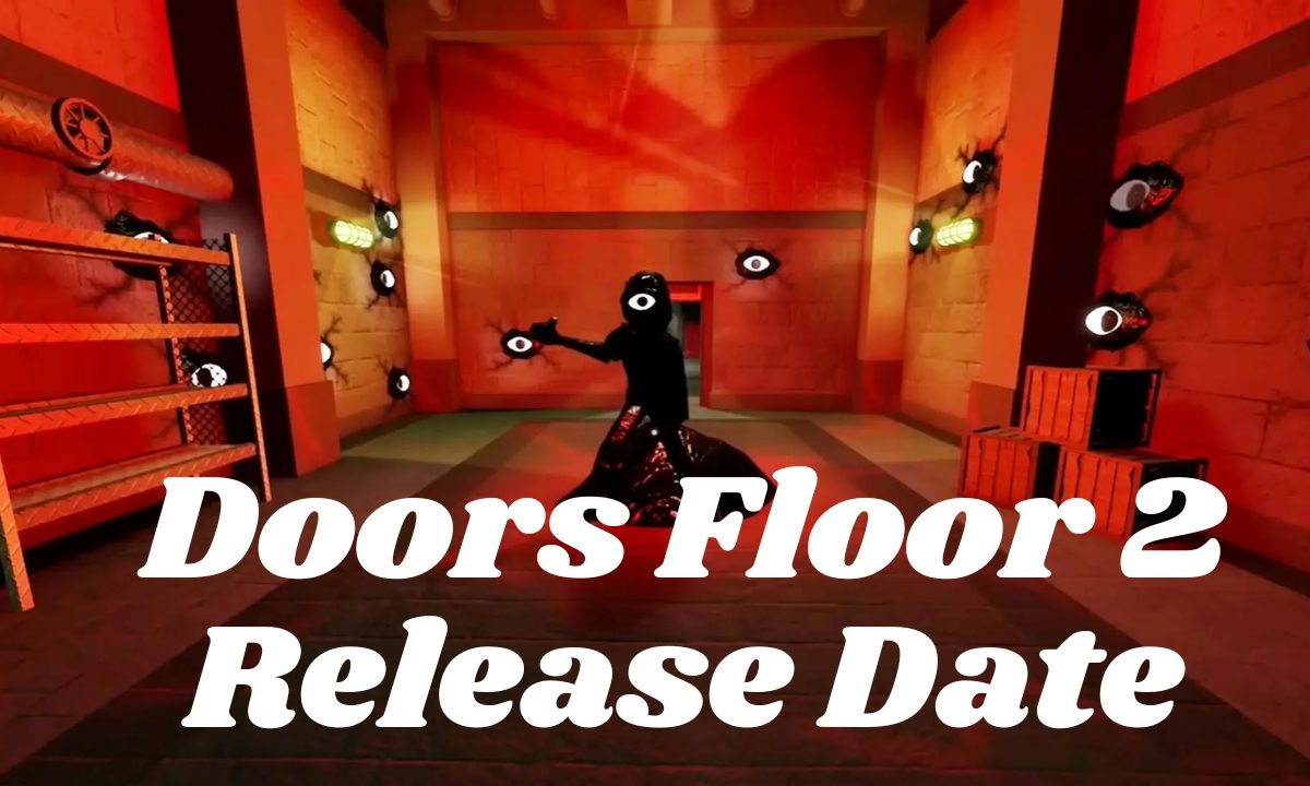 Doors Floor 2 Release Date