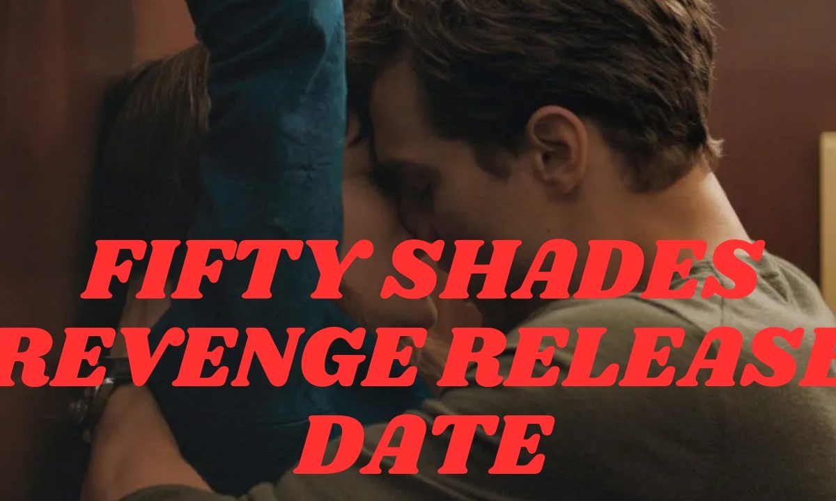 Fifty Shades Revenge Release Date