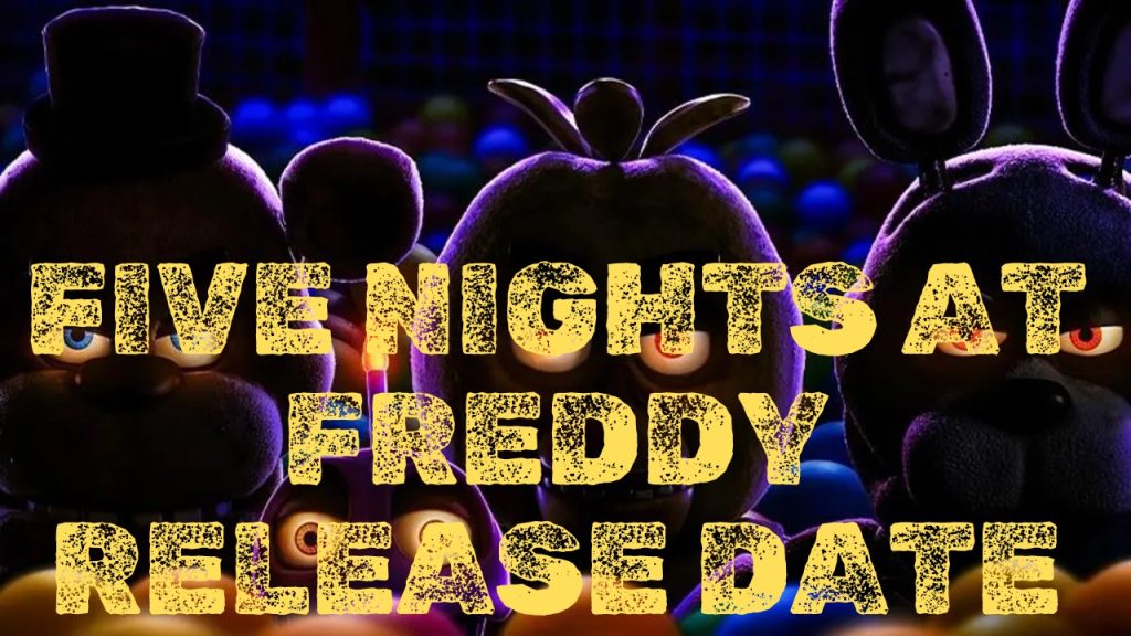 Five Nights at Freddy Release Date