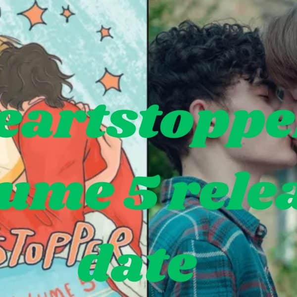 Heartstopper Volume 5 release date