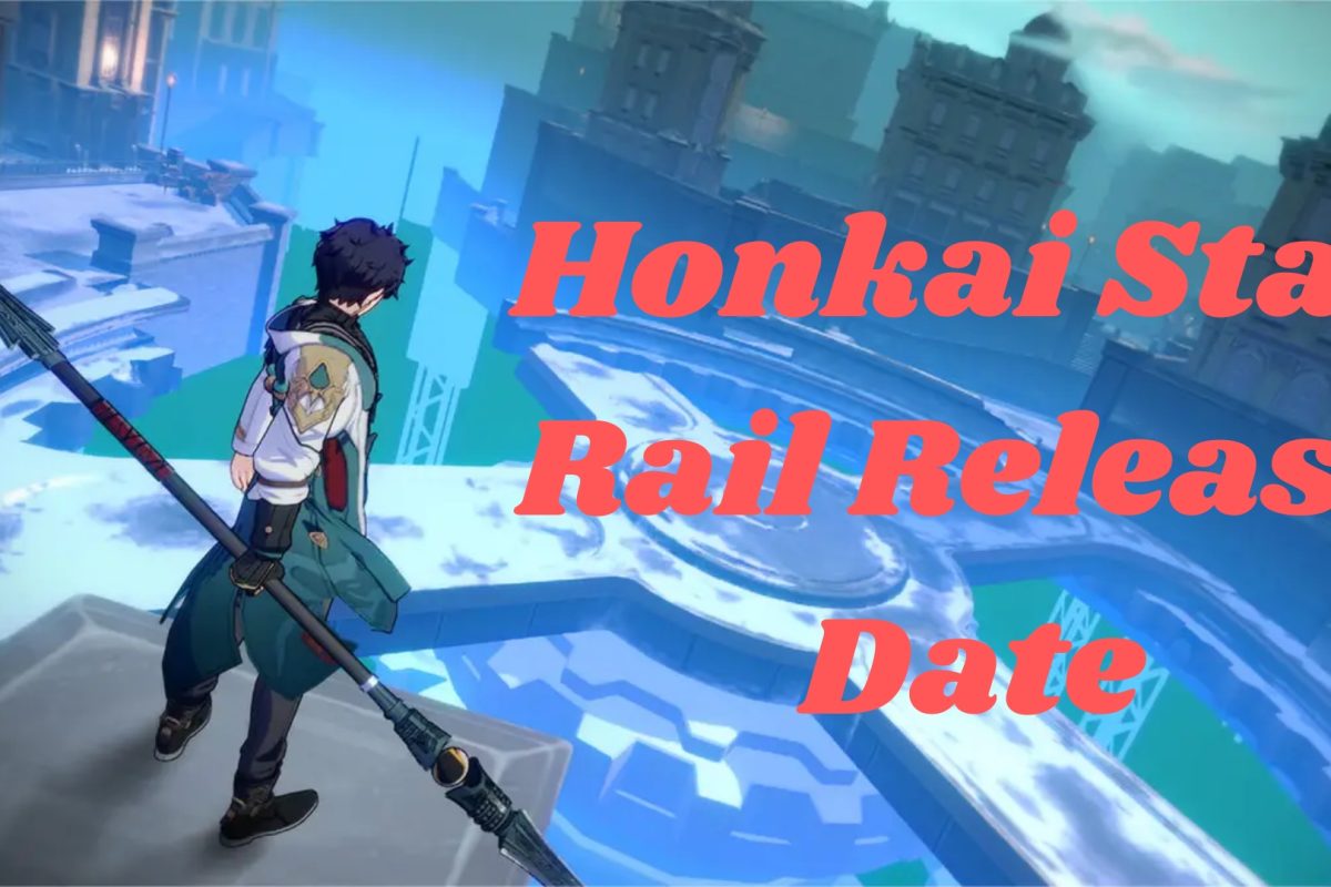 Honkai Star Rail Release Date