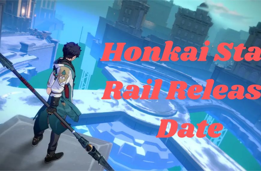 Honkai Star Rail Release Date