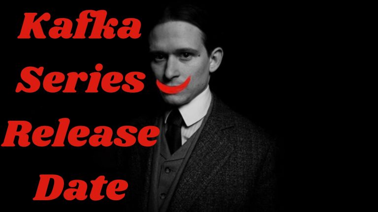 Kafka Series Release Date