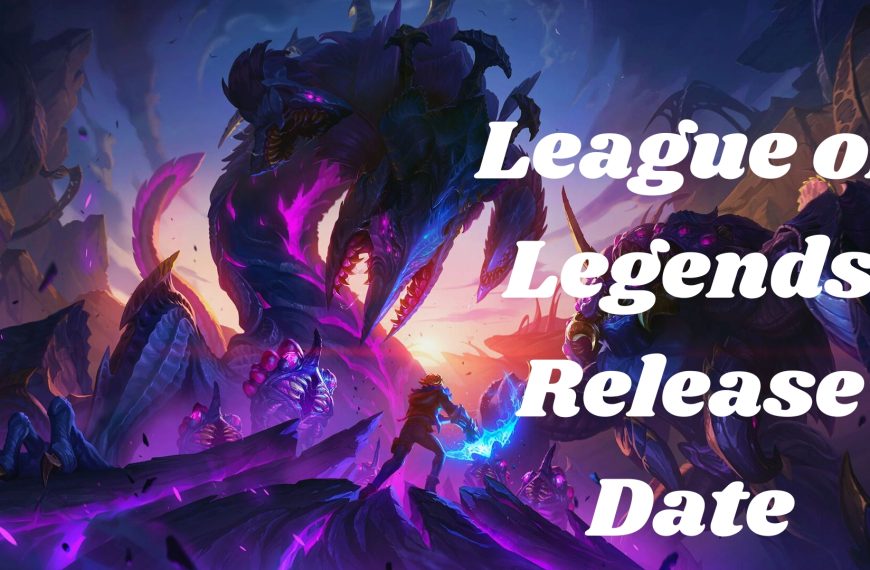 League of Legends Release Date