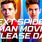 Next Spider-Man Movie Release Date