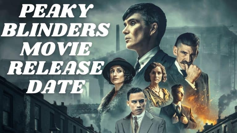 Peaky Blinders Movie release date