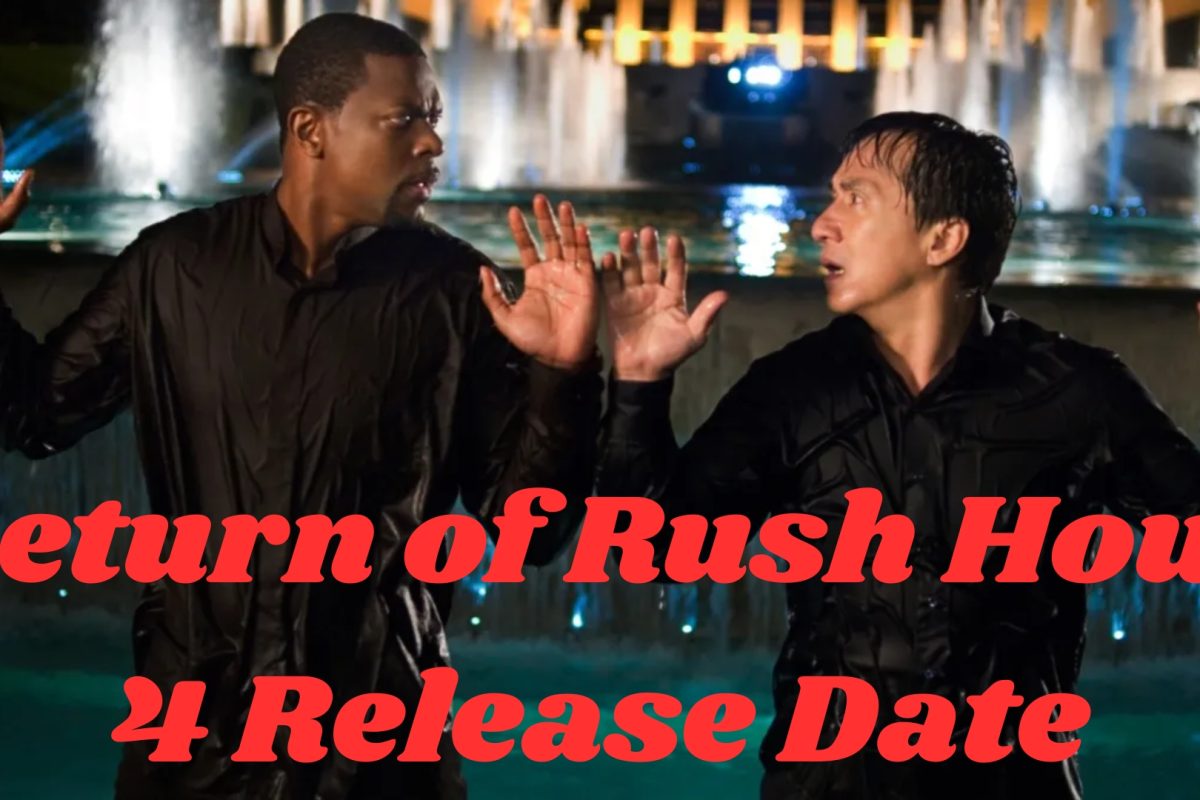 Return of Rush Hour 4 Release Date