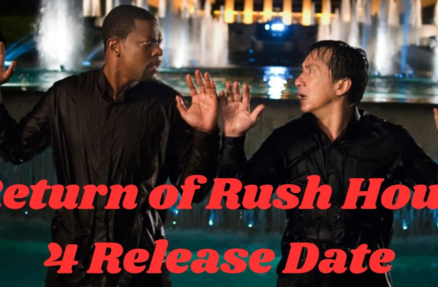 Return of Rush Hour 4 Release Date