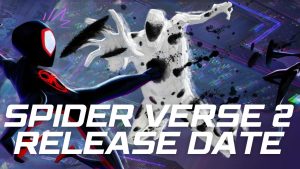 Spider Verse 2 Release Date