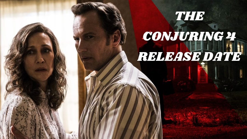 The Conjuring 4 Release Date