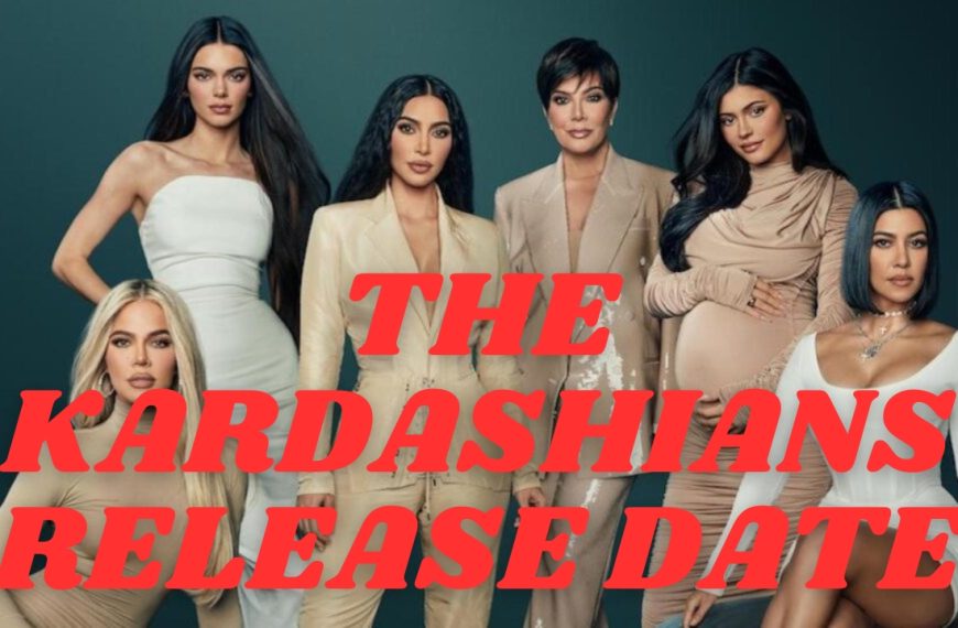 The Kardashians Release Date