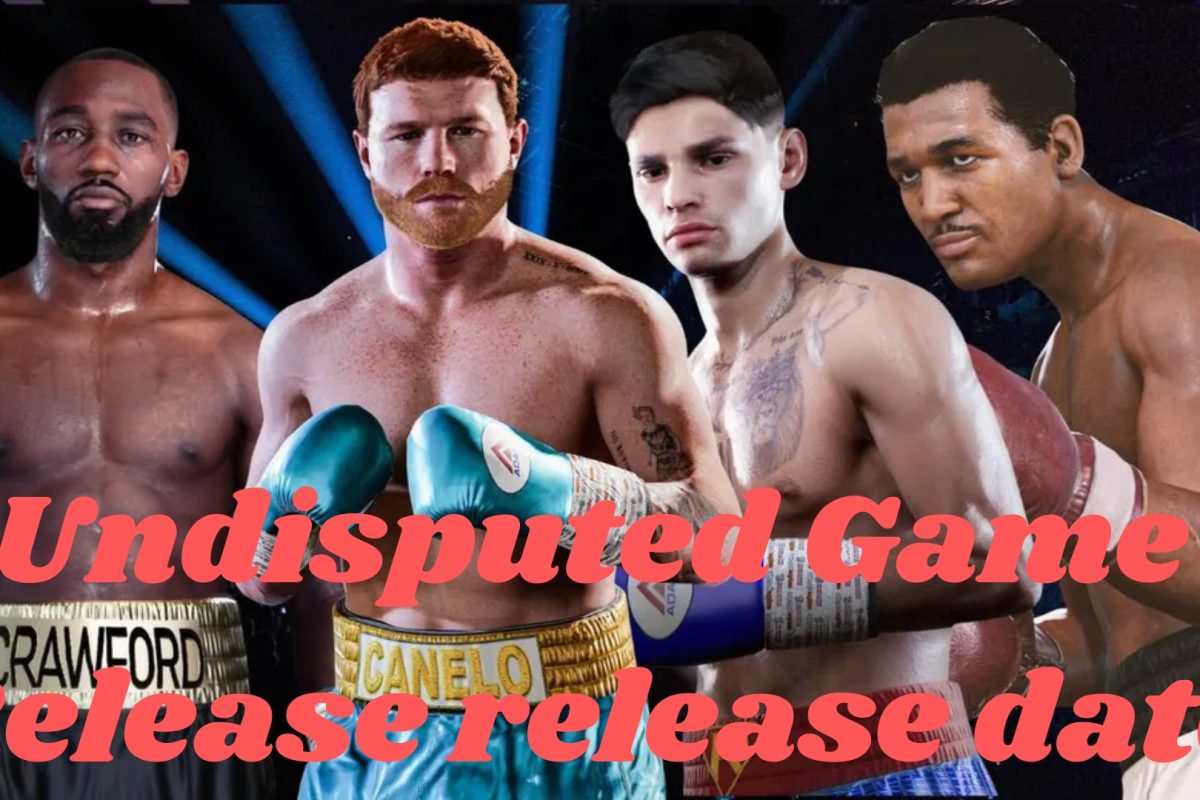 Undisputed Game Release release date