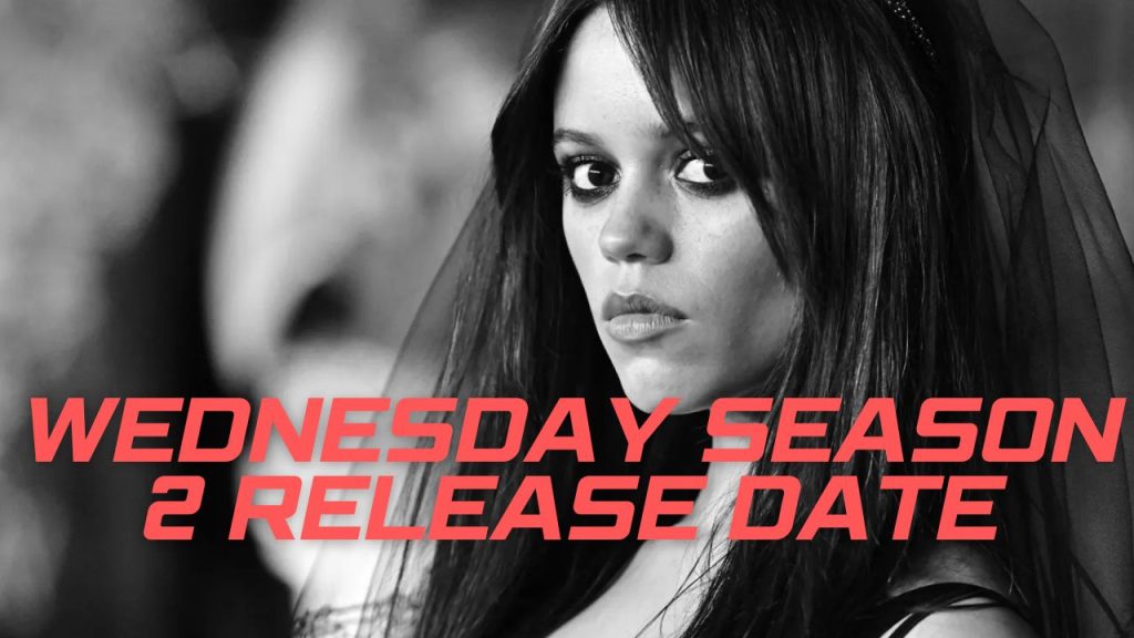 Wednesday Season 2 Release Date