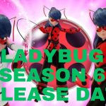 ladybug season 6 release date