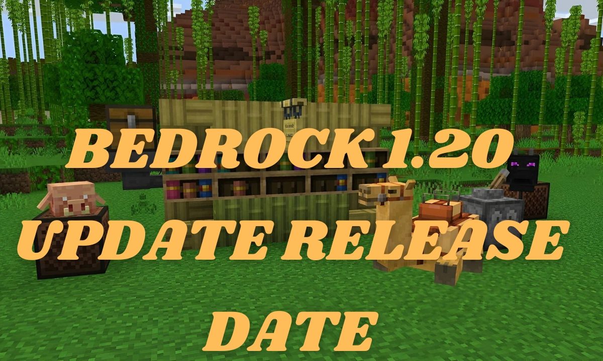 Bedrock 1.20 Update release date