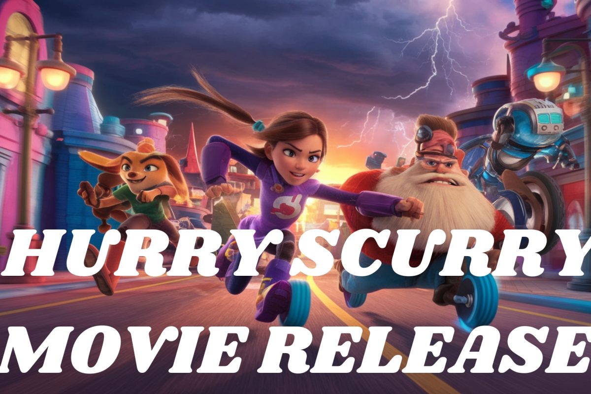 Hurry Scurry Movie Release Date