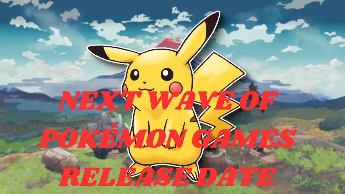 Next Wave of Pokemon Games Release Date