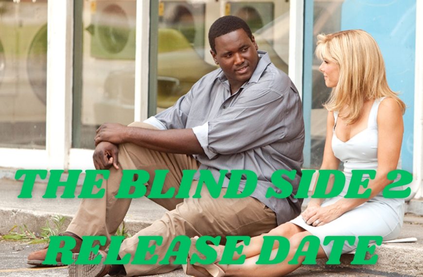 The Blind Side 2 release date