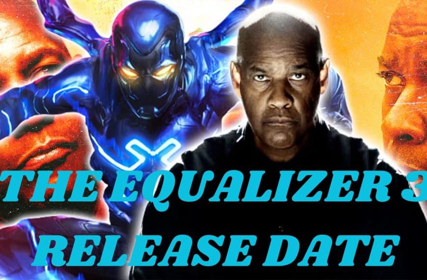 The Equalizer 3 release date