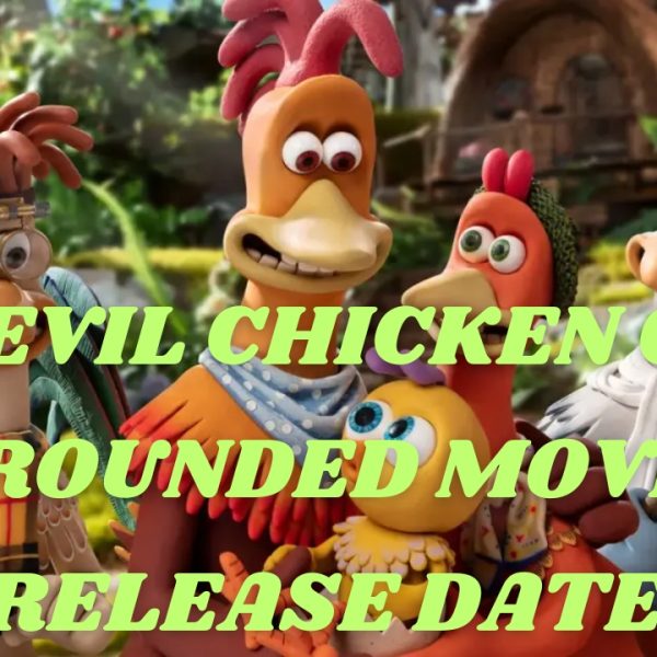 The Evil Chicken Gets Grounded movie release date