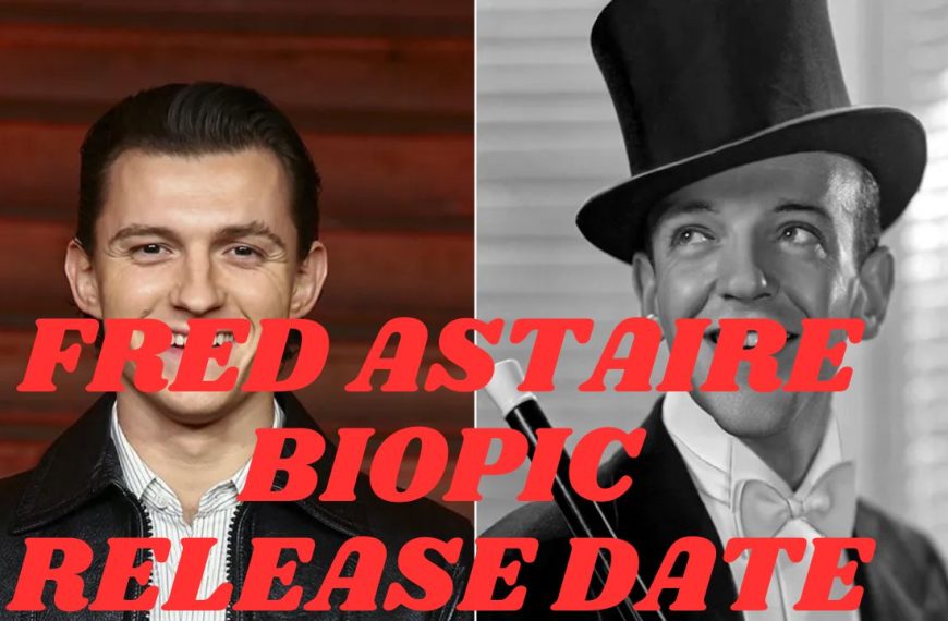 Fred Astaire Biopic release date