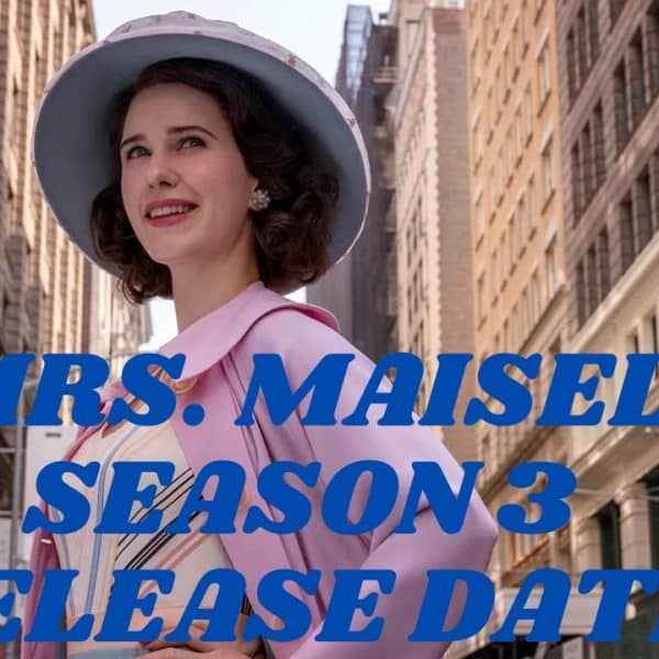 Mrs. Maisel season 3 release date