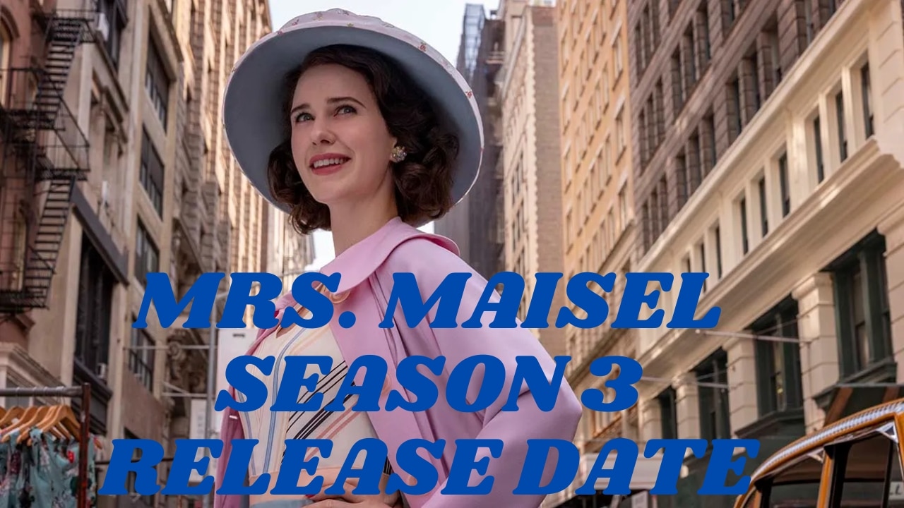 Mrs. Maisel season 3 release date