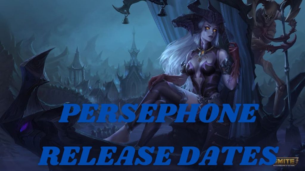 Persephone Release Dates