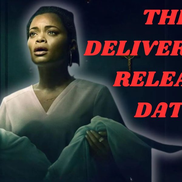 The Deliverance Release Date