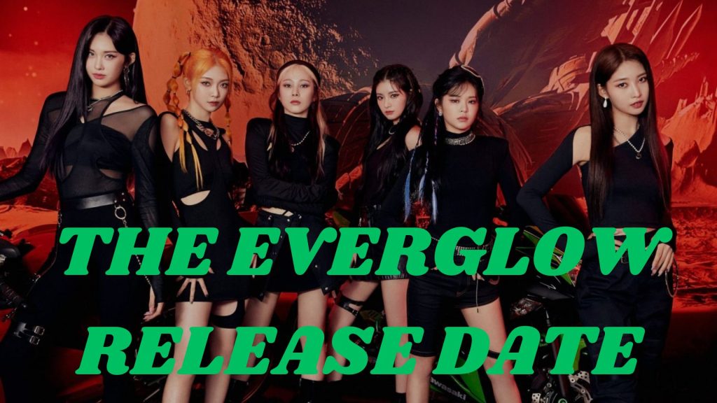 The Everglow Release Date