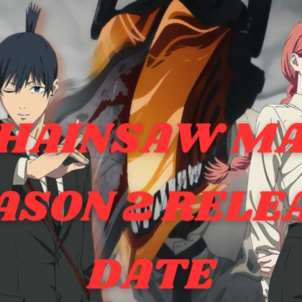 chainsaw man season 2 release date