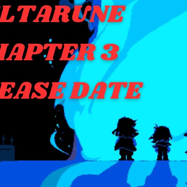 deltarune chapter 3 release date