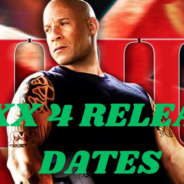 xXx 4 Release Dates